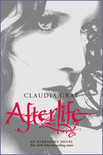 Evernight Book 4: Afterlife by Claudia Gray